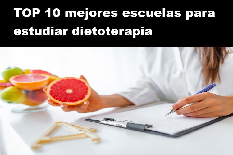 RANKING de las 10 mejores escuelas para estudiar Dietoterapia Clínica en el 2025