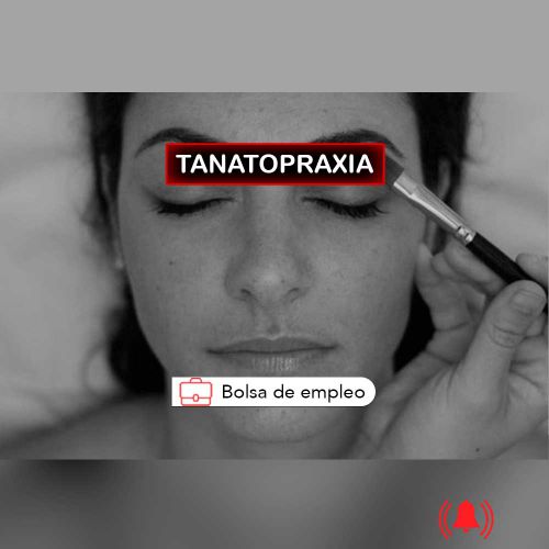 Curso Técnico Superior en Tanatopraxia y Tanatoestetica