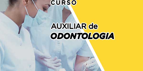 Auxiliar de Clínica Dental Odontologia