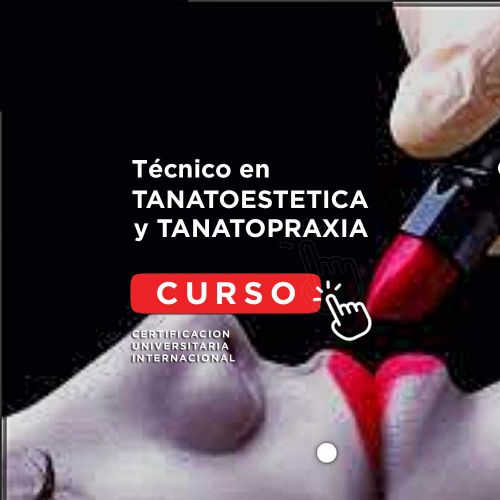 Curso de Tanatopraxia y Tanatoestética