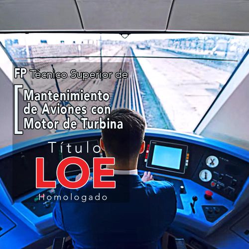 Técnico Superior en Mantenimiento de Aviones con Motor de Turbina