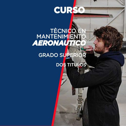 Aprende las Claves del Mantenimiento en el Grado Superior de Mantenimiento Aeronáutico