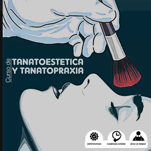 Curso de Tanatoestetica Agente Funerario Tanatopraxia
