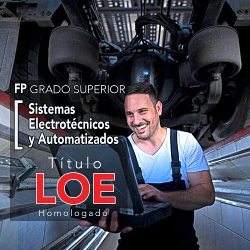 Grado Superior en Sistemas Electrotécnicos y Automatizados