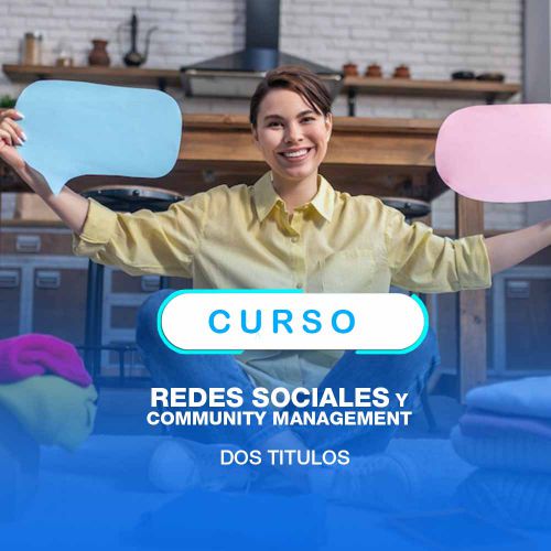 Gestión de Redes Sociales: Programa de Alto Nivel en Community Management y Social Media